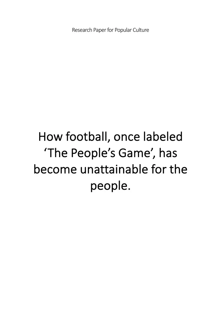 How Football, Once Labeled ‘The People’s Game,’ Has Become Unattainable for the People — cover